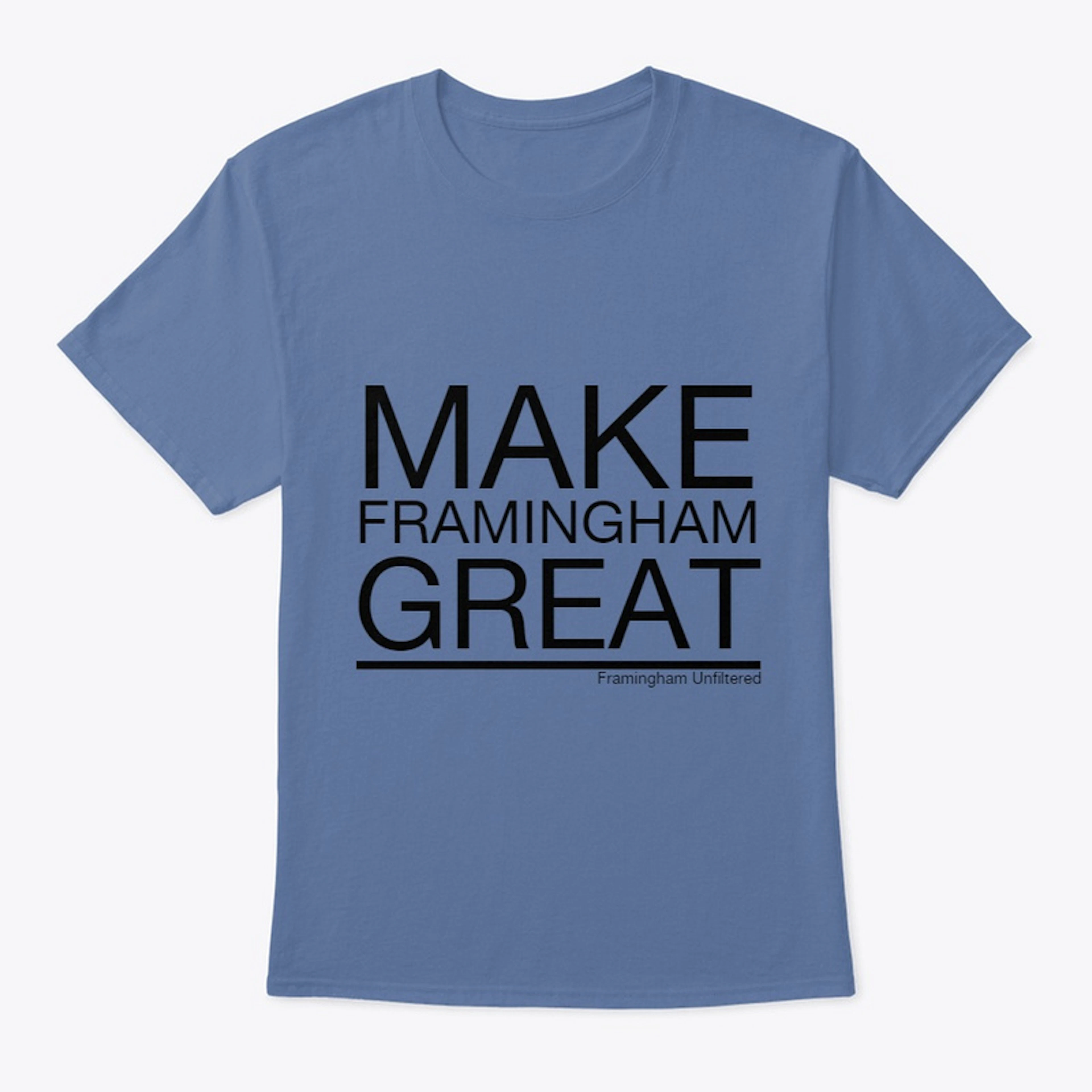 Make Framingham Great